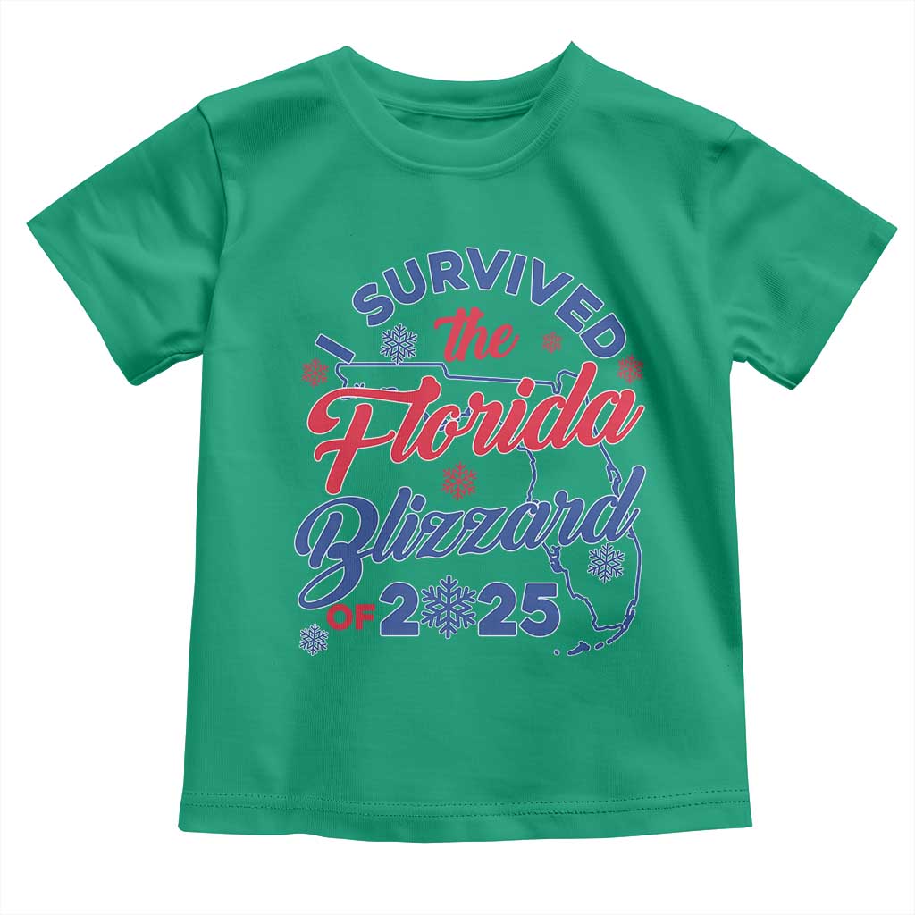 I Survived The Florida Blizzard Of 2025 Toddler T Shirt TS02 Irish Green Print Your Wear