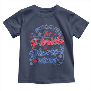 I Survived The Florida Blizzard Of 2025 Toddler T Shirt TS02 Navy Print Your Wear