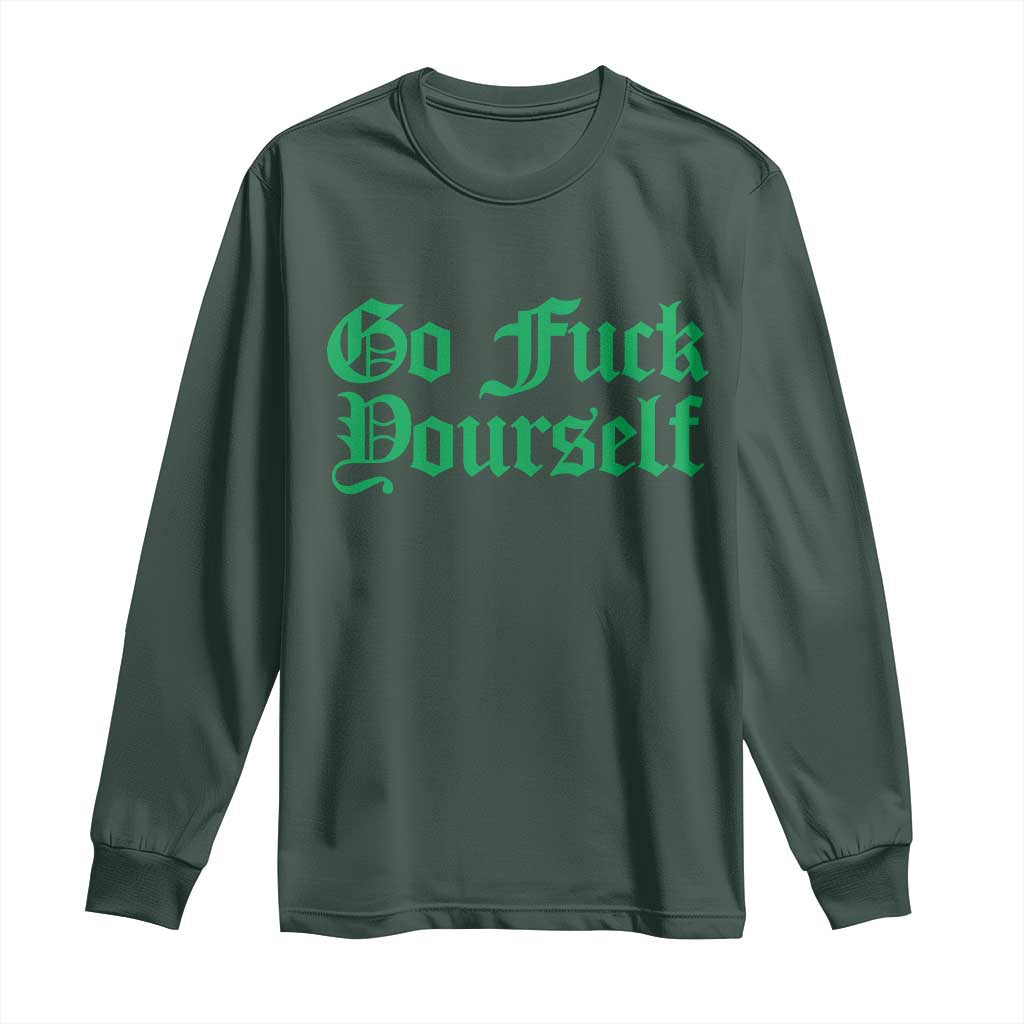 Fanone Officer Go F Yourself Long Sleeve Shirt Edgy Rebellious Attitude TS02 Dark Forest Green Print Your Wear