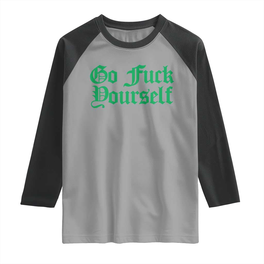 Fanone Officer Go F Yourself Raglan Shirt Edgy Rebellious Attitude TS02 Sport Gray Black Print Your Wear