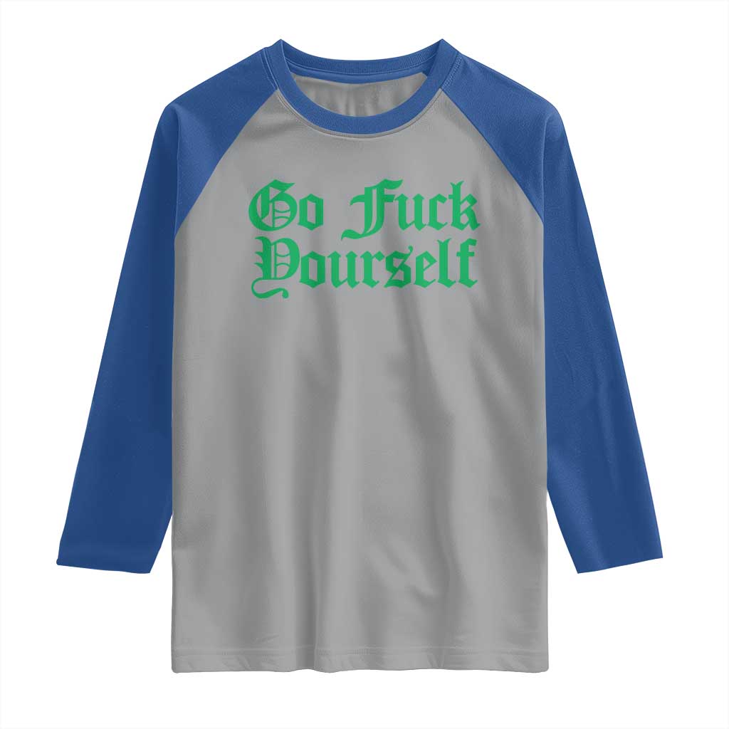 Fanone Officer Go F Yourself Raglan Shirt Edgy Rebellious Attitude TS02 Sport Gray Royal Print Your Wear