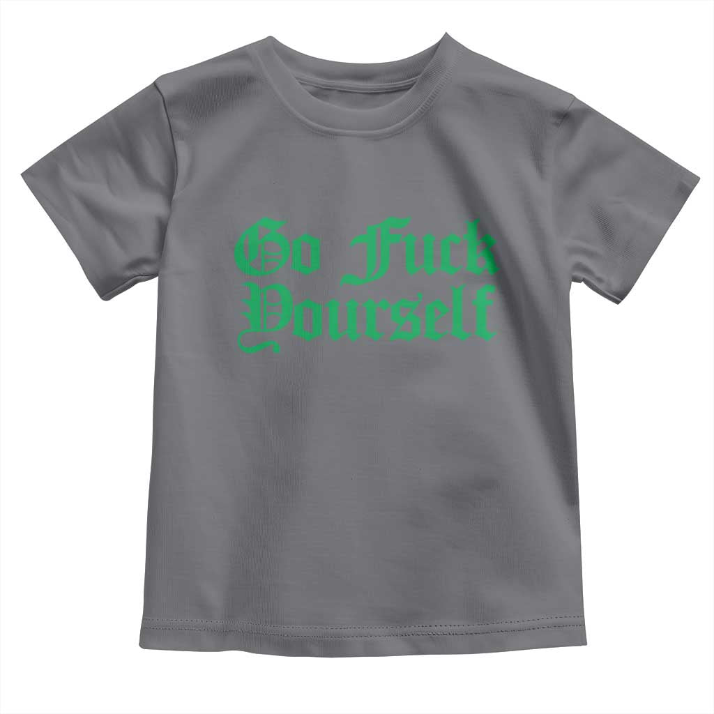 Fanone Officer Go F Yourself Toddler T Shirt Edgy Rebellious Attitude TS02 Charcoal Print Your Wear