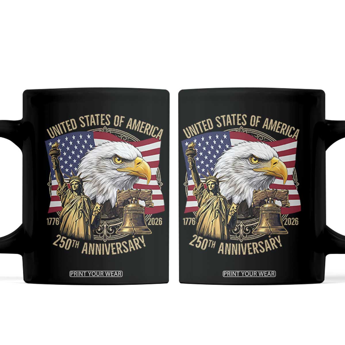 USA 250th Anniversary 1776 2026 4th of July Coffee Mug Patriotic Eagle Liberty Bell Statue of Liberty Graphic TS02 Black Print Your Wear