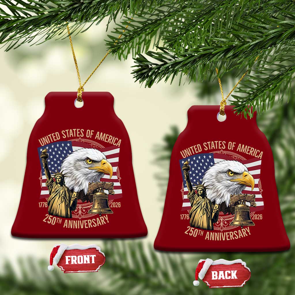 USA 250th Anniversary 1776 2026 4th of July Ceramic Ornament Patriotic Eagle Liberty Bell Statue of Liberty Graphic TS02 Print Your Wear