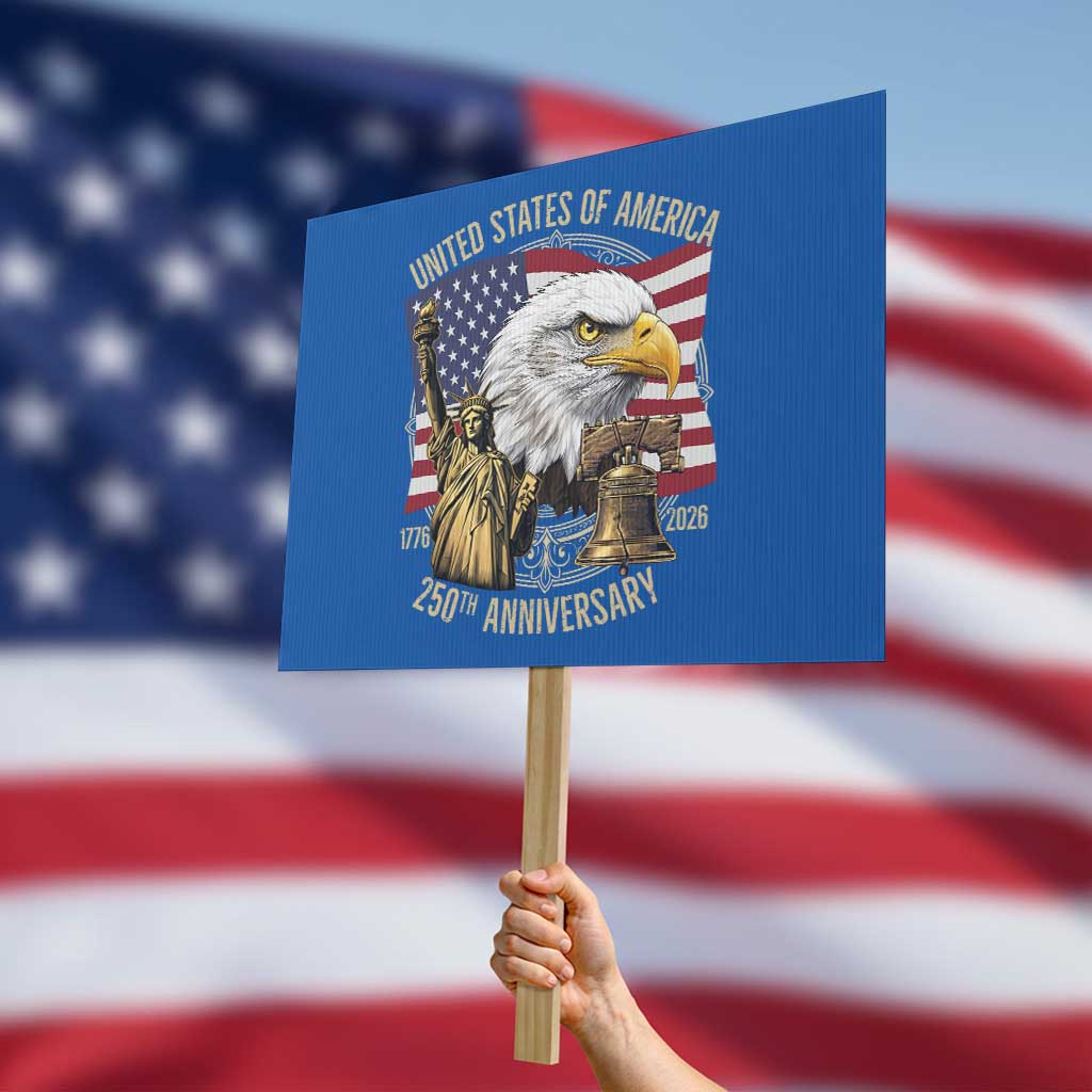 USA 250th Anniversary 1776 2026 4th of July Protest Sign Patriotic Eagle Liberty Bell Statue of Liberty Graphic TS02 Horizontal 18