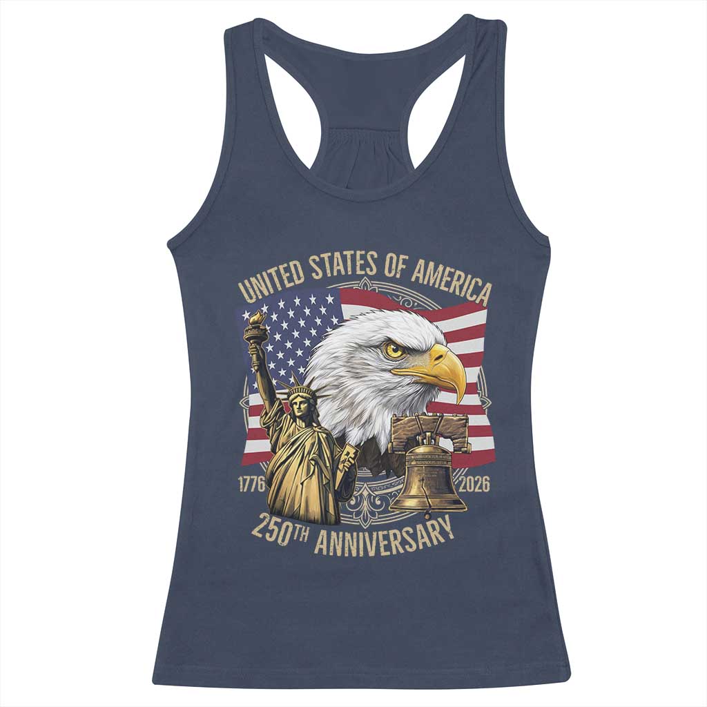 USA 250th Anniversary 1776 2026 4th of July Racerback Tank Top Patriotic Eagle Liberty Bell Statue of Liberty Graphic TS02 Navy Print Your Wear