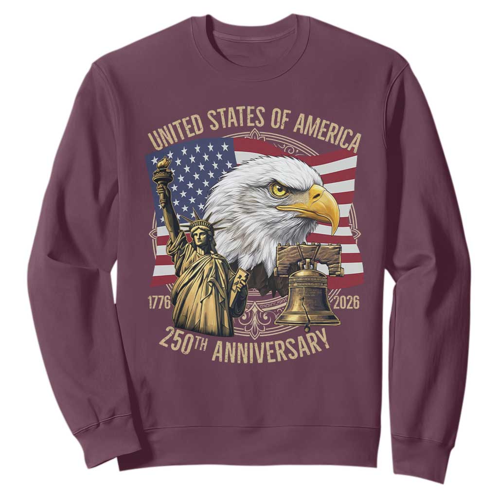 USA 250th Anniversary 1776 2026 4th of July Sweatshirt Patriotic Eagle Liberty Bell Statue of Liberty Graphic TS02 Maroon Print Your Wear