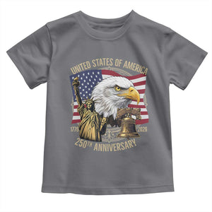 USA 250th Anniversary 1776 2026 4th of July Toddler T Shirt Patriotic Eagle Liberty Bell Statue of Liberty Graphic TS02 Charcoal Print Your Wear