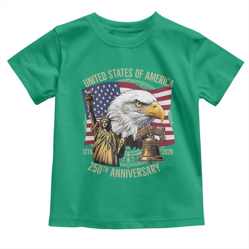 USA 250th Anniversary 1776 2026 4th of July Toddler T Shirt Patriotic Eagle Liberty Bell Statue of Liberty Graphic TS02 Irish Green Print Your Wear