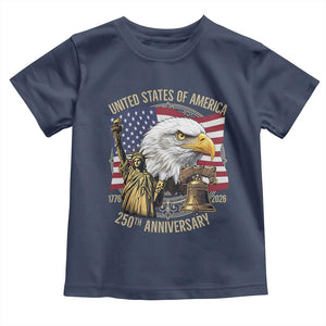 USA 250th Anniversary 1776 2026 4th of July Toddler T Shirt Patriotic Eagle Liberty Bell Statue of Liberty Graphic TS02 Navy Print Your Wear