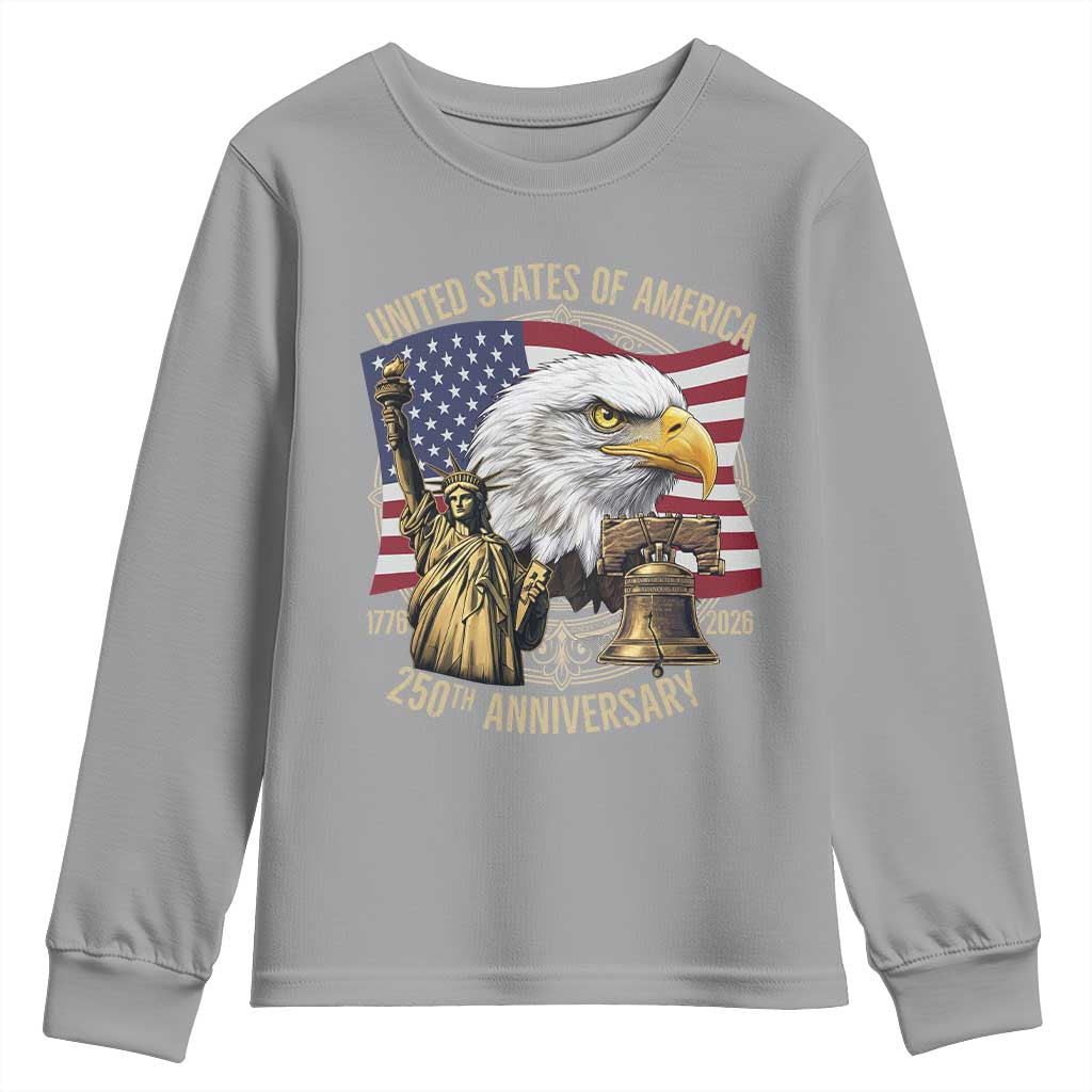USA 250th Anniversary 1776 2026 4th of July Youth Sweatshirt Patriotic Eagle Liberty Bell Statue of Liberty Graphic TS02 Sport Gray Print Your Wear
