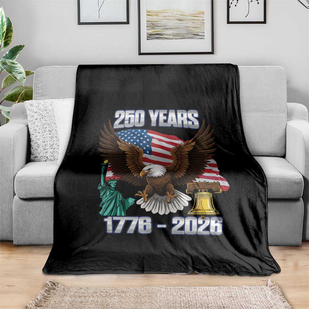 250 Years of Freedom 1776 2026 Patriotic Eagle Throw Blanket 4th of July American Flag Liberty Bell Statue of Liberty TS02 Print Your Wear