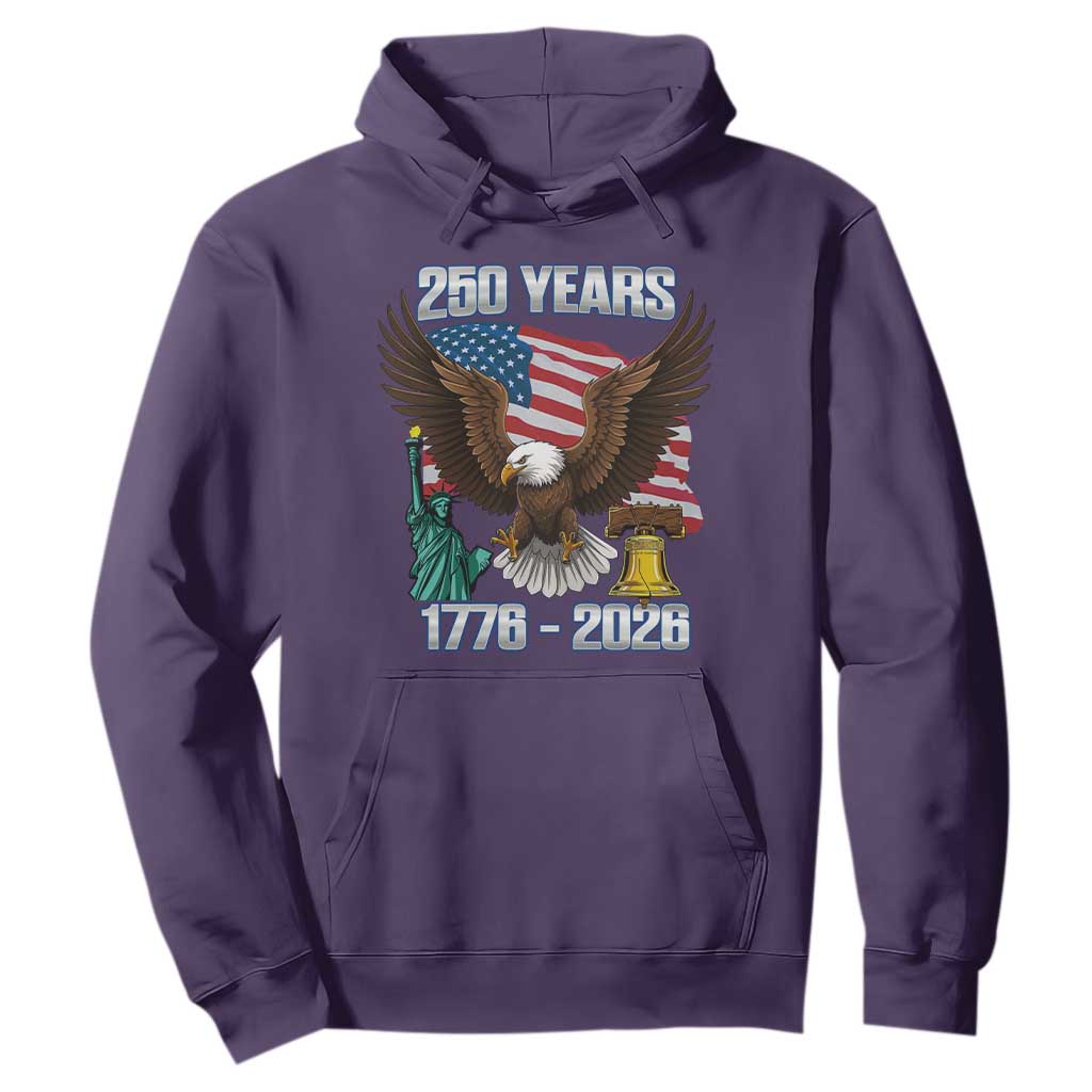 250 Years of Freedom 1776 2026 Patriotic Eagle Hoodie 4th of July American Flag Liberty Bell Statue of Liberty TS02 Purple Print Your Wear