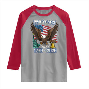 250 Years of Freedom 1776 2026 Patriotic Eagle Raglan Shirt 4th of July American Flag Liberty Bell Statue of Liberty TS02 Sport Gray Red Print Your Wear