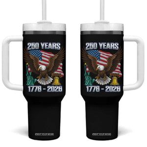 250 Years of Freedom 1776 2026 Patriotic Eagle Tumbler With Handle 4th of July American Flag Liberty Bell Statue of Liberty TS02 One Size: 40 oz Black Print Your Wear