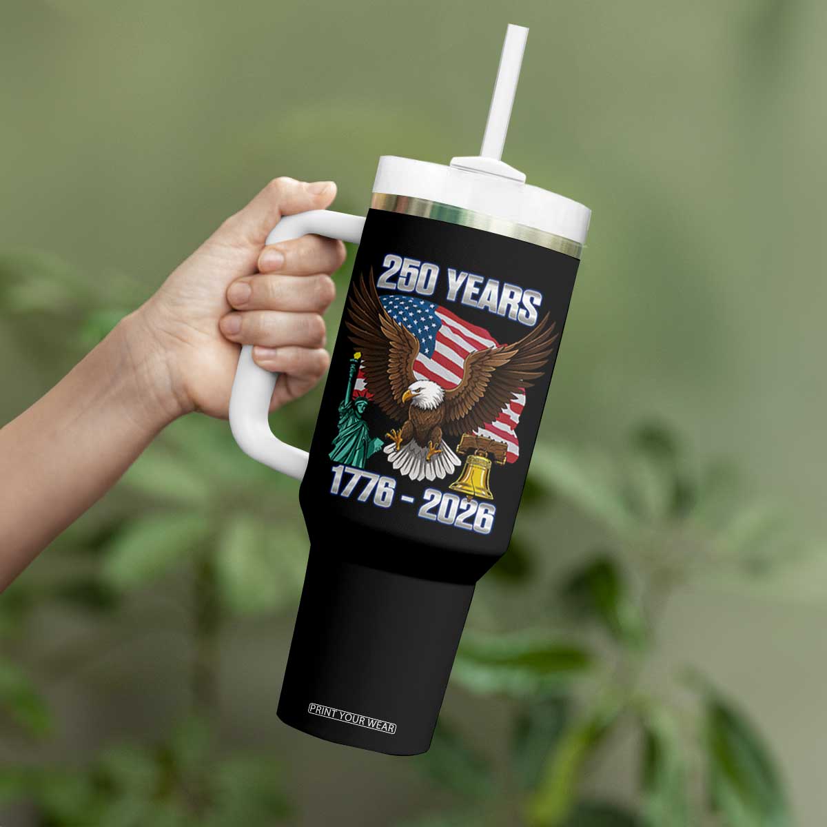 250 Years of Freedom 1776 2026 Patriotic Eagle Tumbler With Handle 4th of July American Flag Liberty Bell Statue of Liberty TS02 Print Your Wear