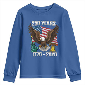 250 Years of Freedom 1776 2026 Patriotic Eagle Youth Sweatshirt 4th of July American Flag Liberty Bell Statue of Liberty TS02 Royal Blue Print Your Wear
