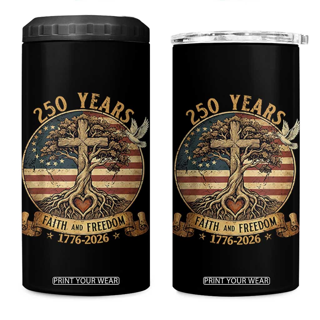 250 Years Faith and Freedom 1776 2026 4 in 1 Can Cooler Tumbler Cross Tree Dove Religious Patriotic Christian TS02 One Size: 16 oz Black Print Your Wear