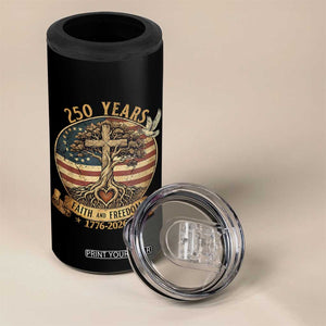 250 Years Faith and Freedom 1776 2026 4 in 1 Can Cooler Tumbler Cross Tree Dove Religious Patriotic Christian TS02 Print Your Wear
