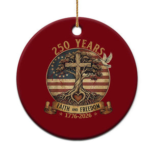 250 Years Faith and Freedom 1776 2026 Ceramic Ornament Cross Tree Dove Religious Patriotic Christian TS02 1pc Red Print Your Wear