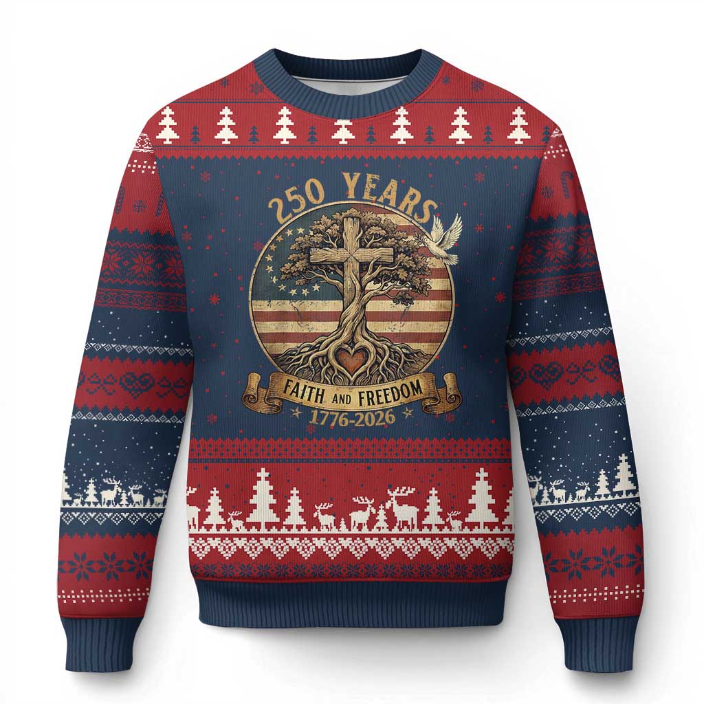 250 Years Faith and Freedom 1776 2026 Ugly Christmas Sweater Cross Tree Dove Religious Patriotic Christian TS02 Navy Red Print Your Wear