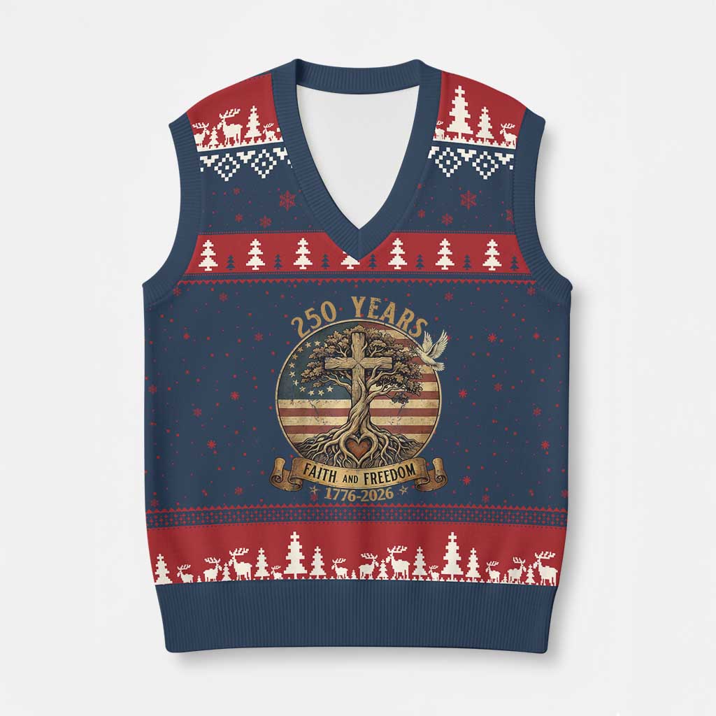 250 Years Faith and Freedom 1776 2026 V-Neck Knit Sweater Vest Cross Tree Dove Religious Patriotic Christian TS02 Navy Red Print Your Wear