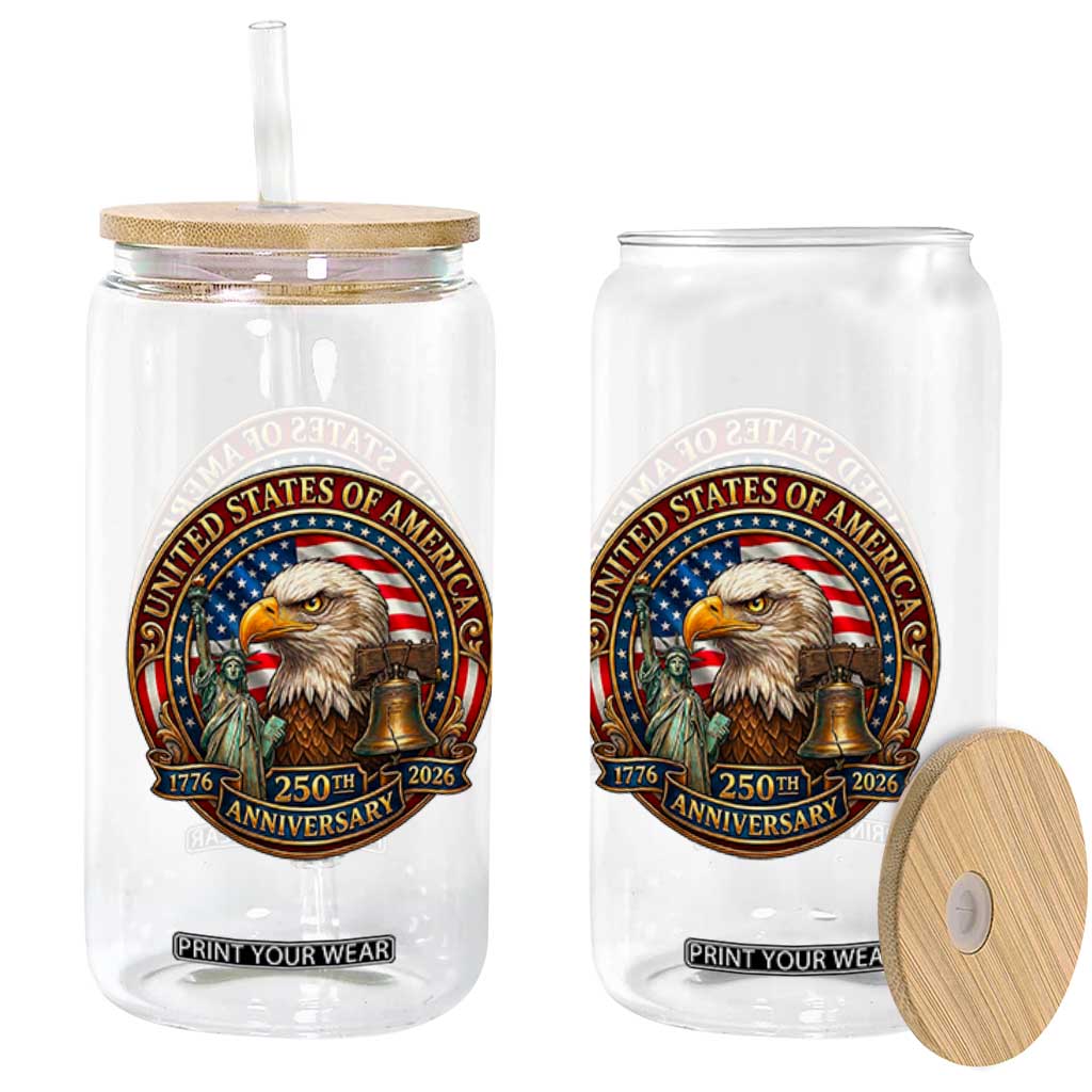 USA 250th Anniversary Emblem 1776 2026 Glass Can Patriotic Seal with Bald Eagle Liberty Bell Statue of Liberty TS02 Print Your Wear