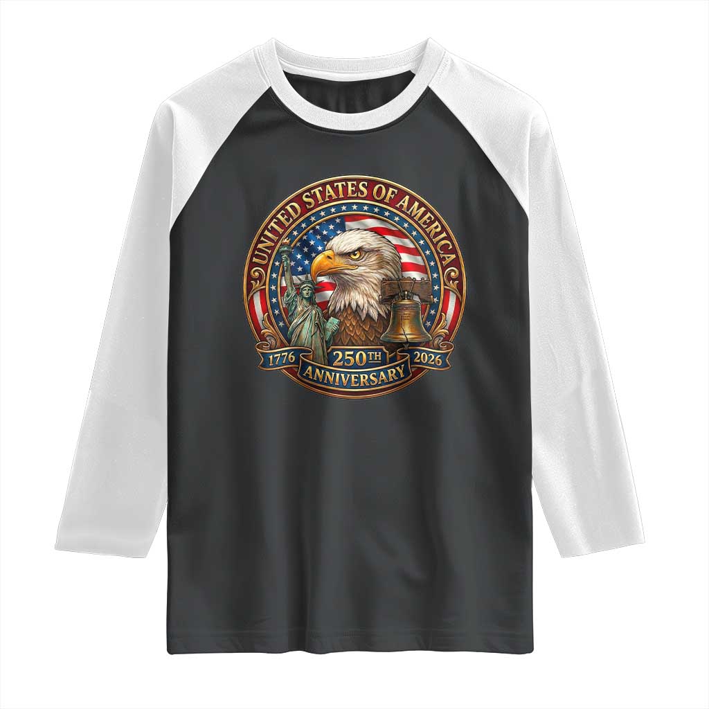 USA 250th Anniversary Emblem 1776 2026 Raglan Shirt Patriotic Seal with Bald Eagle Liberty Bell Statue of Liberty TS02 Black White Print Your Wear
