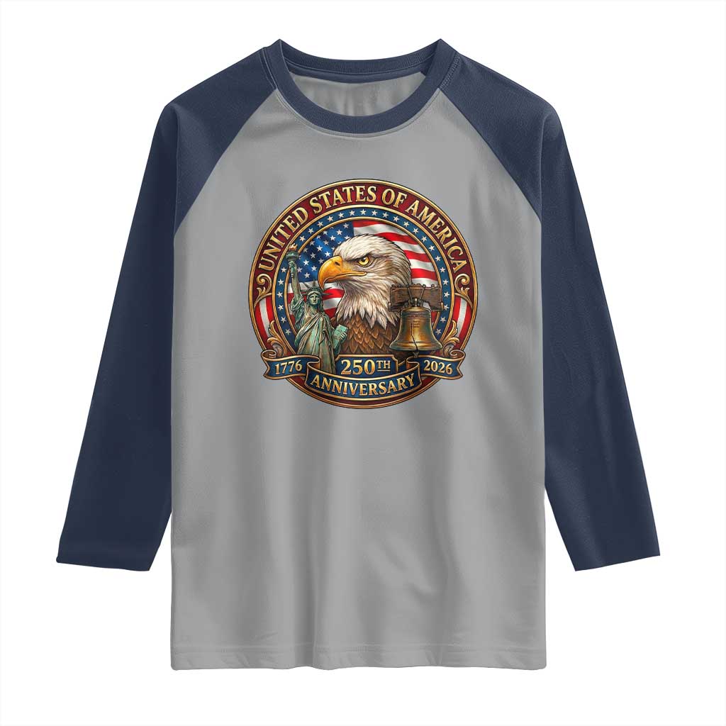 USA 250th Anniversary Emblem 1776 2026 Raglan Shirt Patriotic Seal with Bald Eagle Liberty Bell Statue of Liberty TS02 Sport Gray Navy Print Your Wear