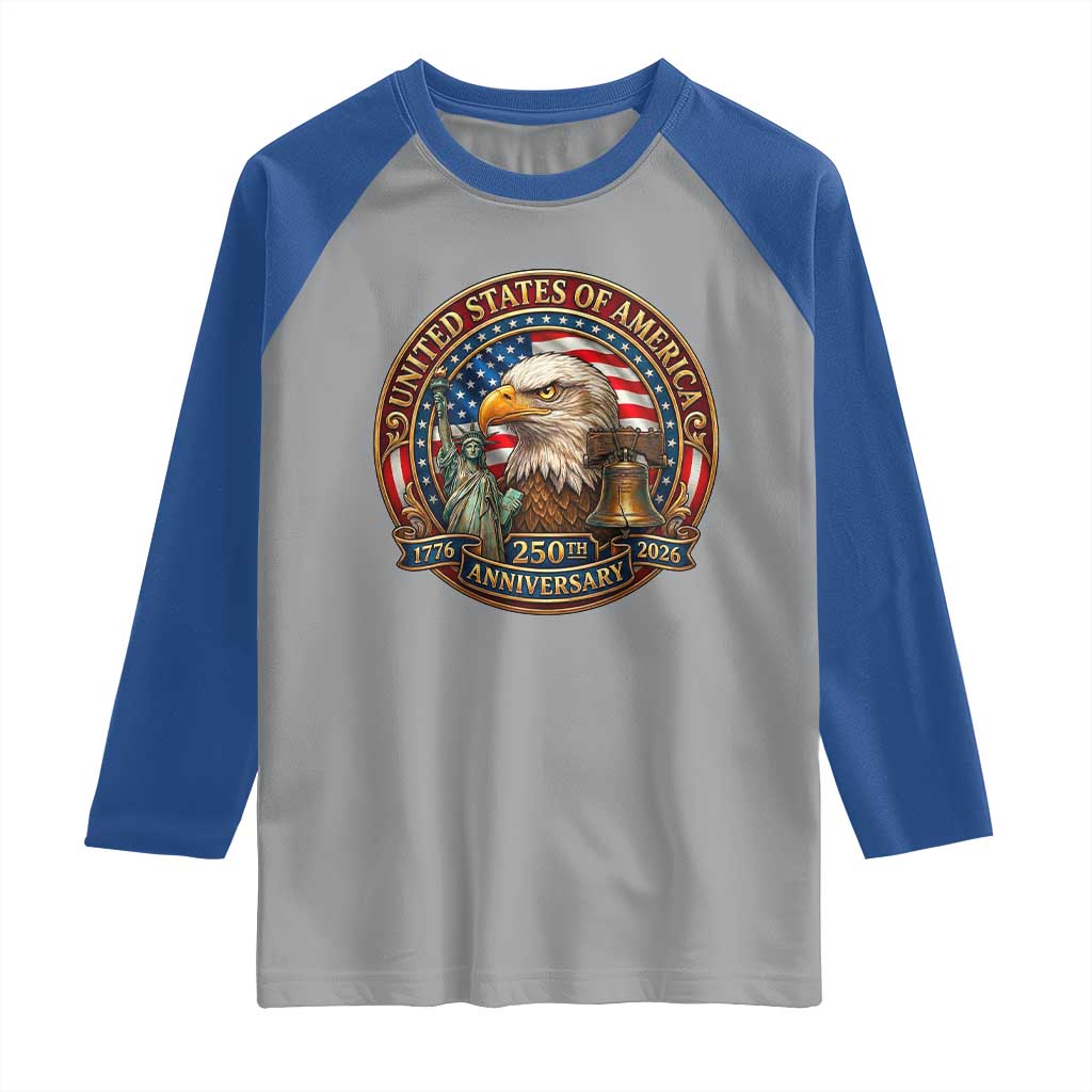 USA 250th Anniversary Emblem 1776 2026 Raglan Shirt Patriotic Seal with Bald Eagle Liberty Bell Statue of Liberty TS02 Sport Gray Royal Print Your Wear
