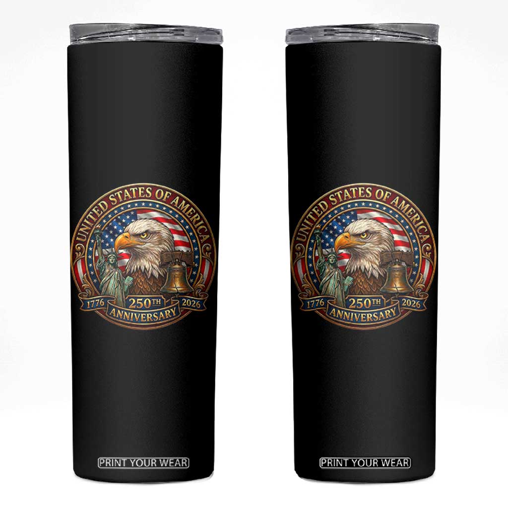 USA 250th Anniversary Emblem 1776 2026 Skinny Tumbler Patriotic Seal with Bald Eagle Liberty Bell Statue of Liberty TS02 Black Print Your Wear
