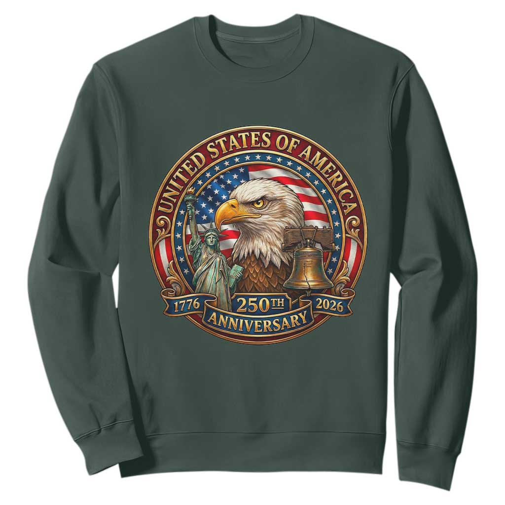 USA 250th Anniversary Emblem 1776 2026 Sweatshirt Patriotic Seal with Bald Eagle Liberty Bell Statue of Liberty TS02 Dark Forest Green Print Your Wear