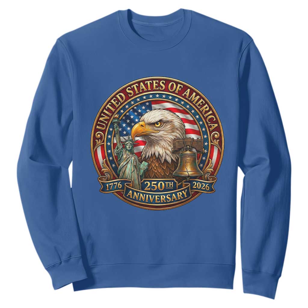 USA 250th Anniversary Emblem 1776 2026 Sweatshirt Patriotic Seal with Bald Eagle Liberty Bell Statue of Liberty TS02 Royal Blue Print Your Wear