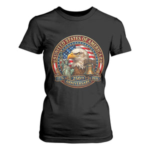 USA 250th Anniversary Emblem 1776 2026 T Shirt For Women Patriotic Seal with Bald Eagle Liberty Bell Statue of Liberty TS02 Black Print Your Wear