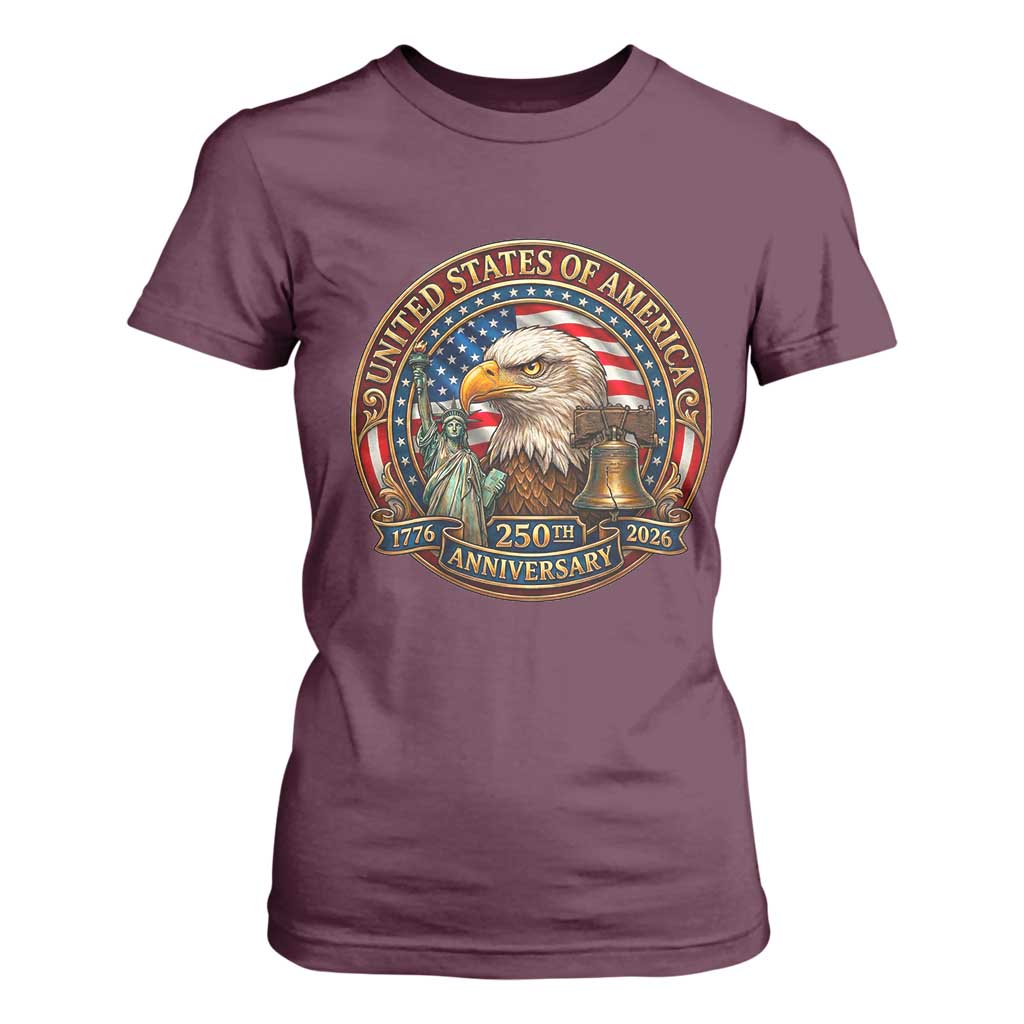USA 250th Anniversary Emblem 1776 2026 T Shirt For Women Patriotic Seal with Bald Eagle Liberty Bell Statue of Liberty TS02 Maroon Print Your Wear