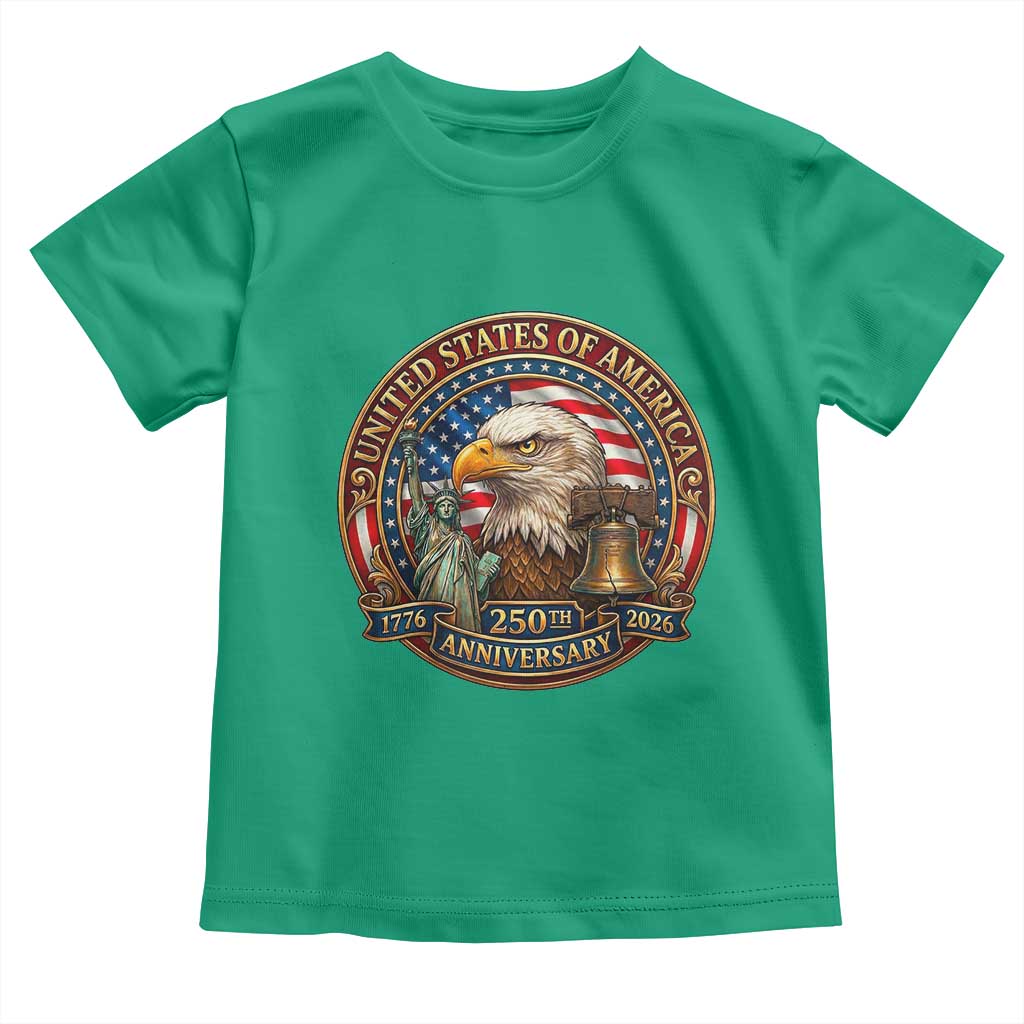 USA 250th Anniversary Emblem 1776 2026 Toddler T Shirt Patriotic Seal with Bald Eagle Liberty Bell Statue of Liberty TS02 Irish Green Print Your Wear