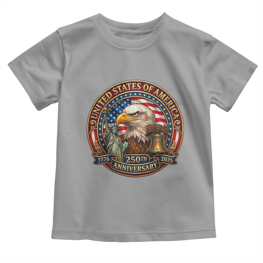 USA 250th Anniversary Emblem 1776 2026 Toddler T Shirt Patriotic Seal with Bald Eagle Liberty Bell Statue of Liberty TS02 Sport Gray Print Your Wear