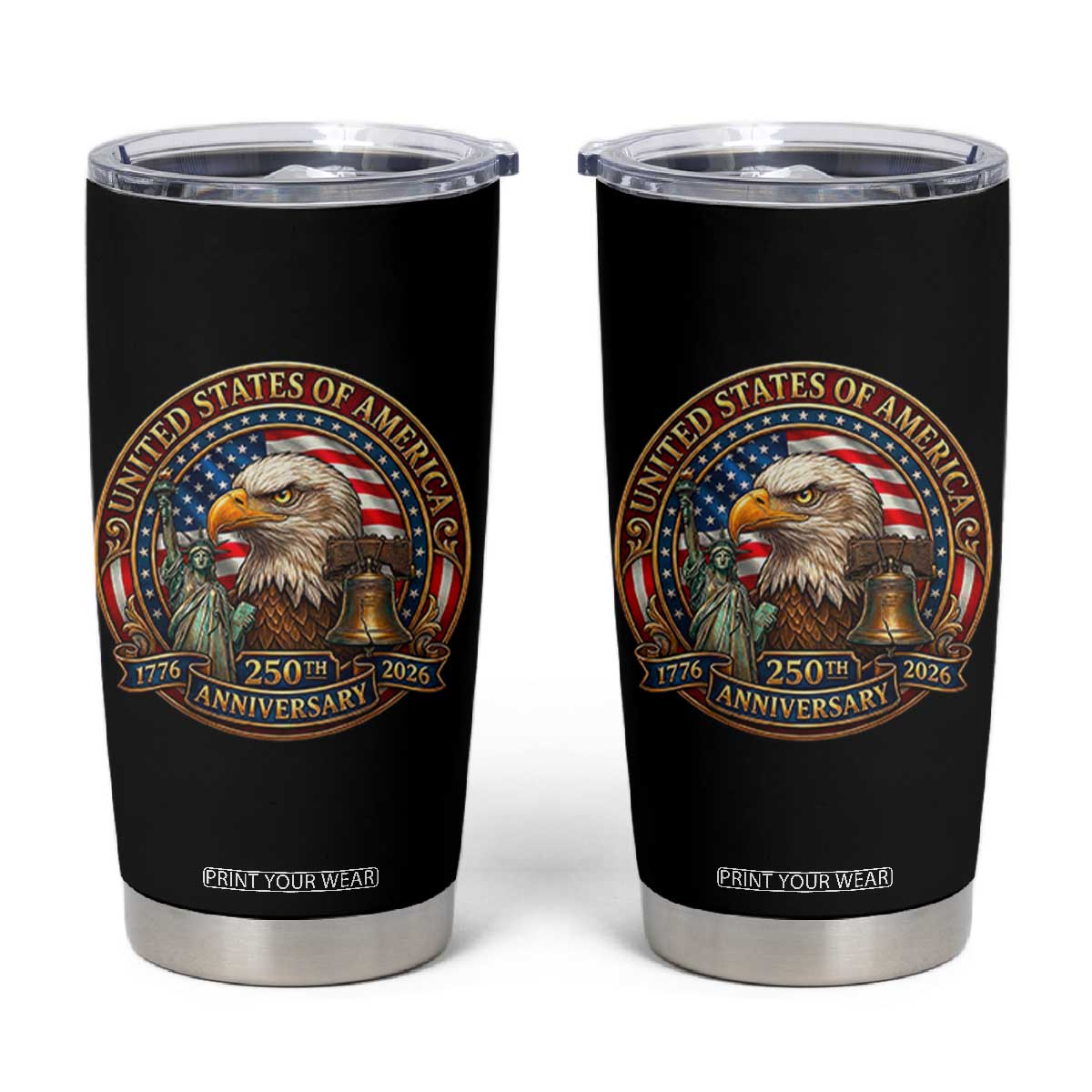 USA 250th Anniversary Emblem 1776 2026 Tumbler Cup Patriotic Seal with Bald Eagle Liberty Bell Statue of Liberty TS02 Black Print Your Wear