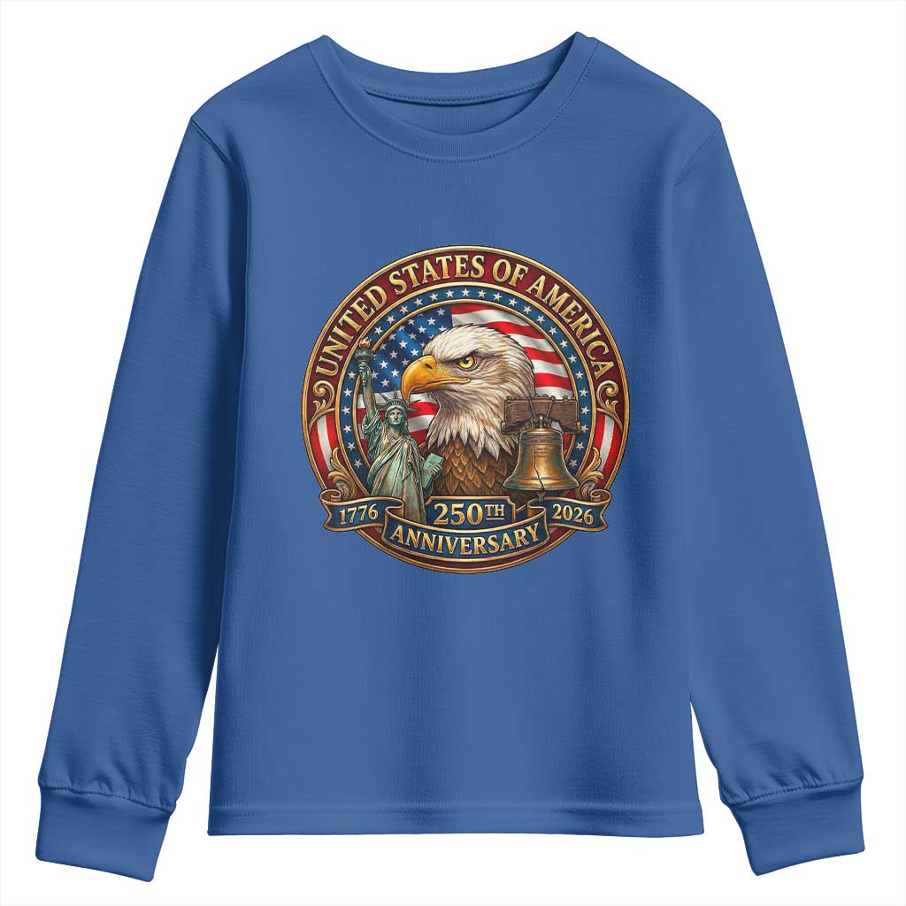 USA 250th Anniversary Emblem 1776 2026 Youth Sweatshirt Patriotic Seal with Bald Eagle Liberty Bell Statue of Liberty TS02 Royal Blue Print Your Wear
