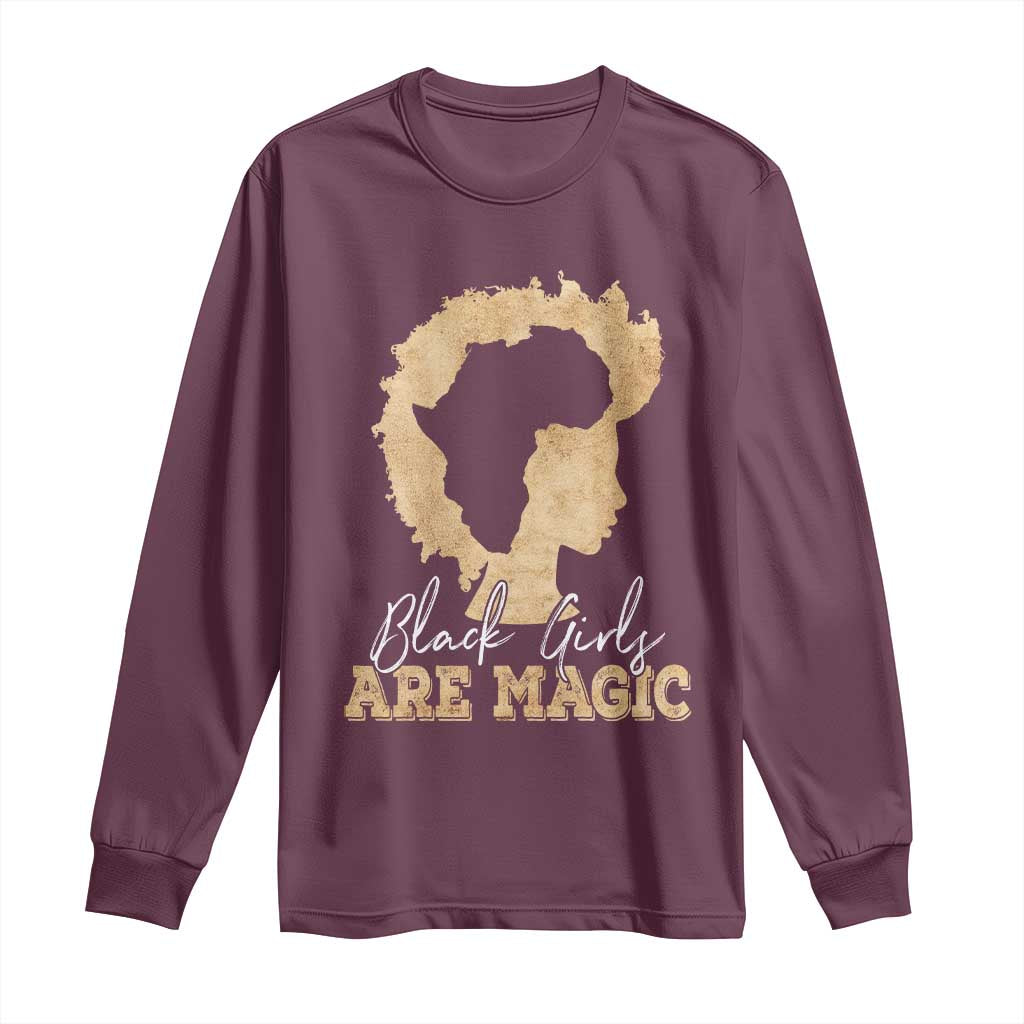 Black Girls Are Magic Long Sleeve Shirt Afro Melanin Pride TS02 Maroon Print Your Wear