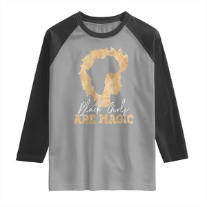 Black Girls Are Magic Raglan Shirt Afro Melanin Pride TS02 Sport Gray Black Print Your Wear