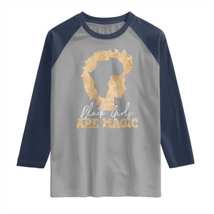 Black Girls Are Magic Raglan Shirt Afro Melanin Pride TS02 Sport Gray Navy Print Your Wear