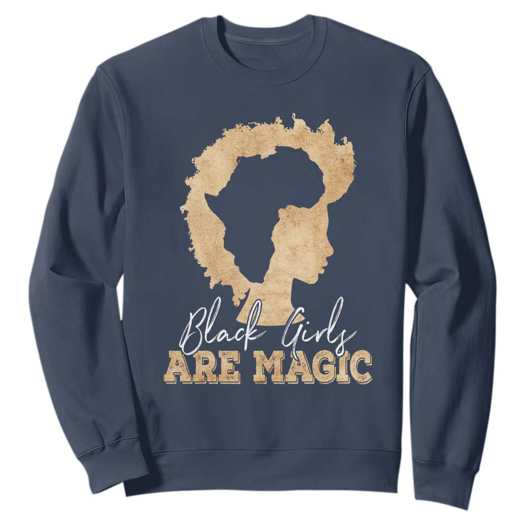 Black History Month Sweatshirt Black Girls Are Magic Melanin TS02 Navy Printyourwear
