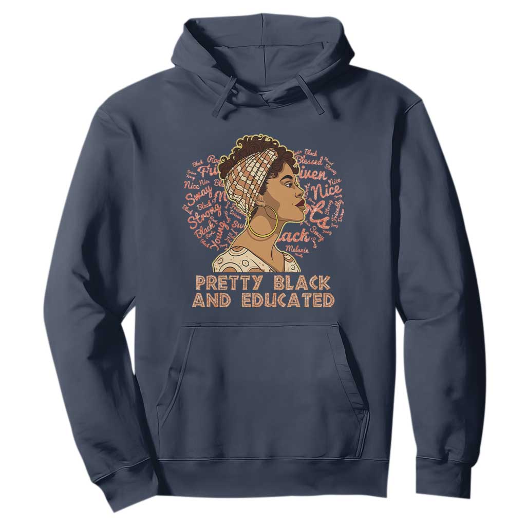 Black History Month Hoodie Pretty Black And Educated African American Pride TS02 Navy Printyourwear