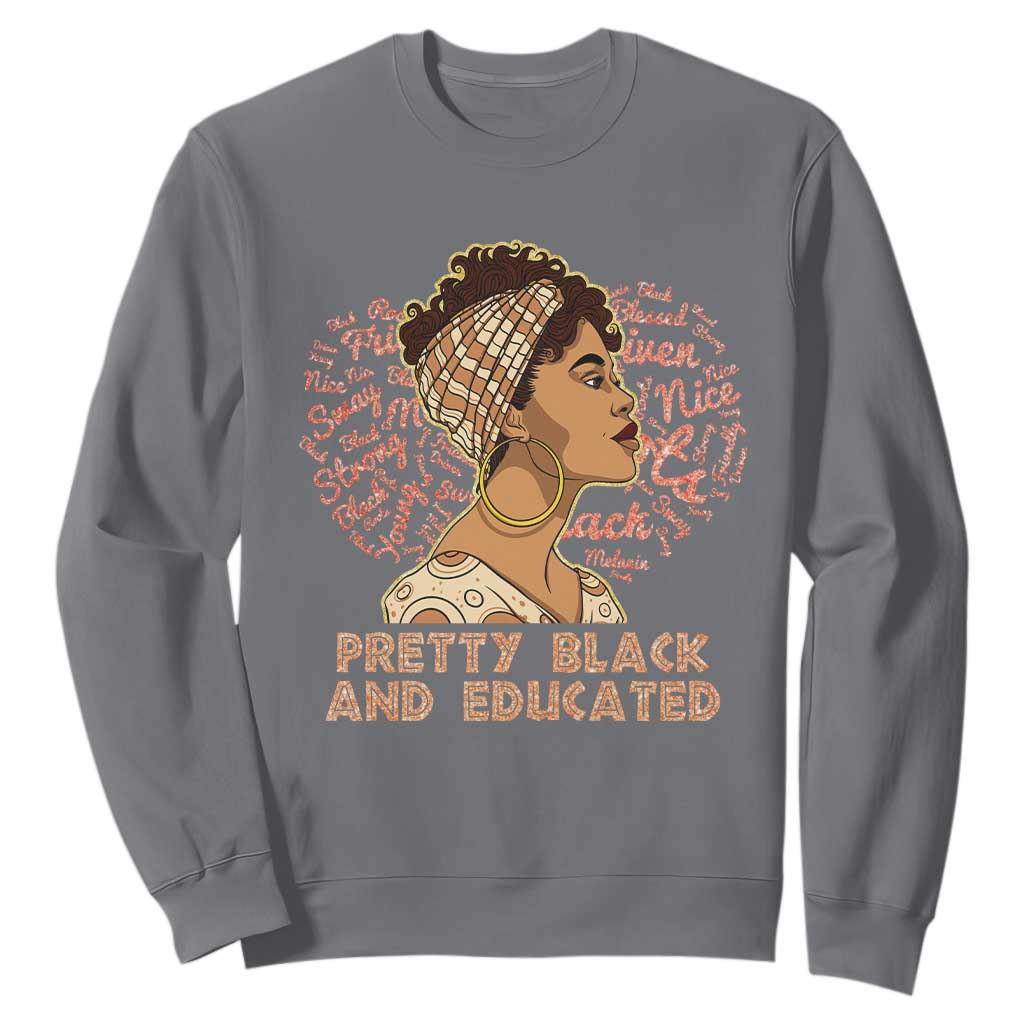 Black History Month Sweatshirt Pretty Black And Educated African American Pride TS02 Charcoal Printyourwear