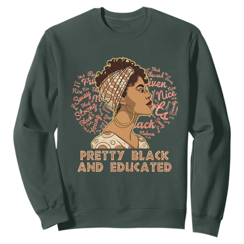 Black History Month Sweatshirt Pretty Black And Educated African American Pride TS02 Dark Forest Green Printyourwear