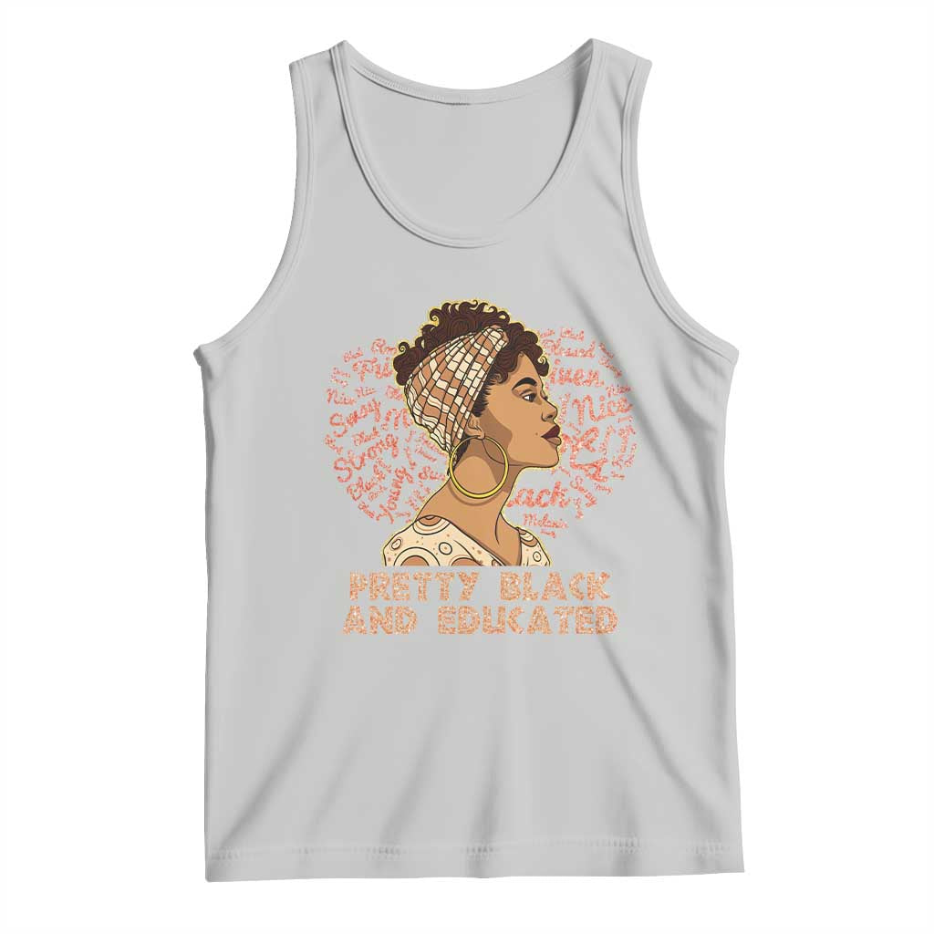 Afro Melanin Woman Tank Top Pretty Black And Educated African American Pride TS02 Ash Print Your Wear