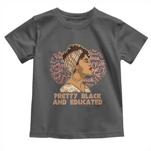 Afro Melanin Woman Toddler T Shirt Pretty Black And Educated African American Pride TS02 Dark Heather Print Your Wear