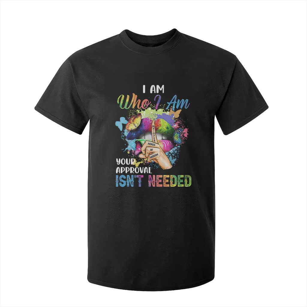 Black Queen T Shirt For Kid I Am Who I Am Your Approval Isn't Needed Colorful Butterflies TS02 Black Print Your Wear