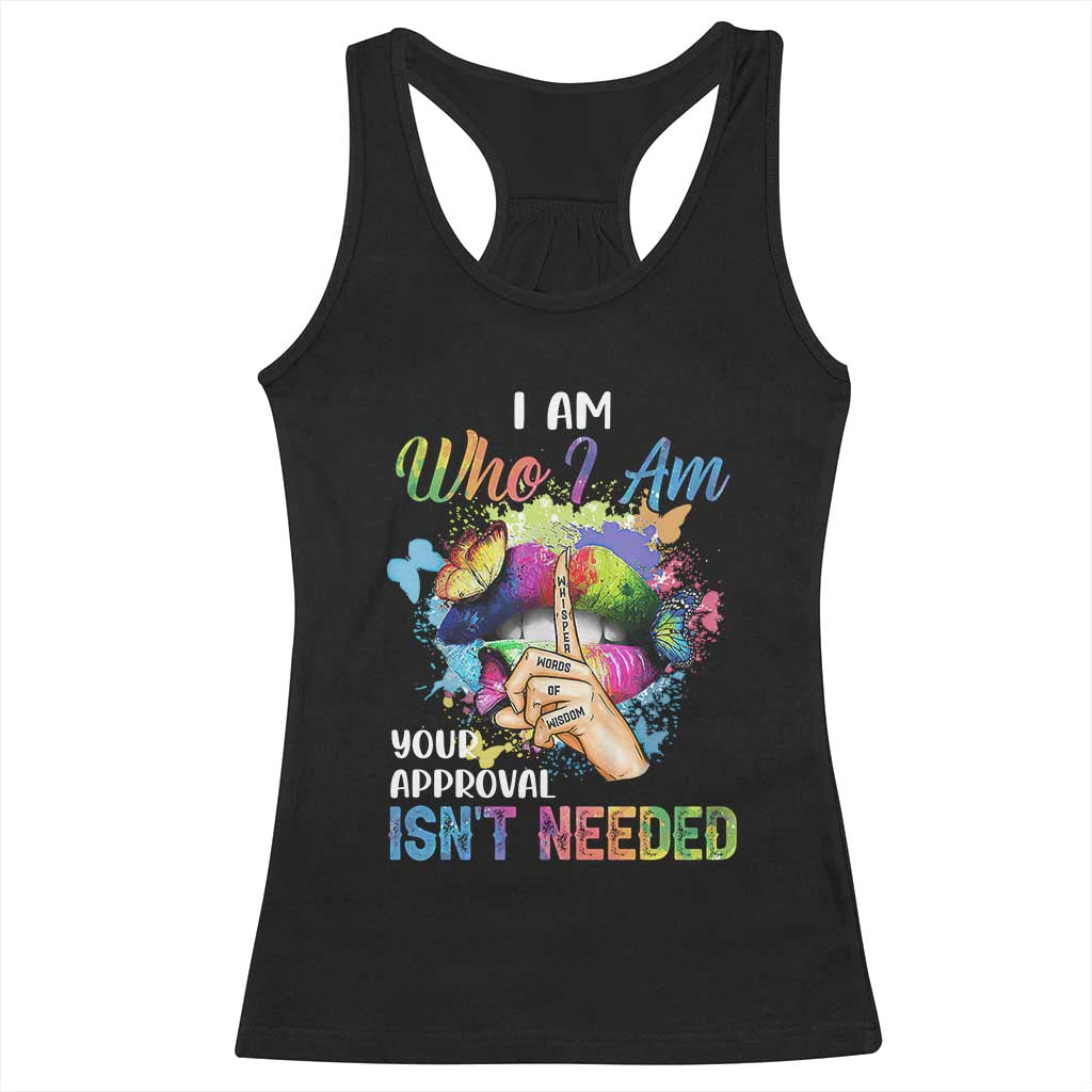 Black Queen Racerback Tank Top I Am Who I Am Your Approval Isn't Needed Colorful Butterflies TS02 Black Print Your Wear